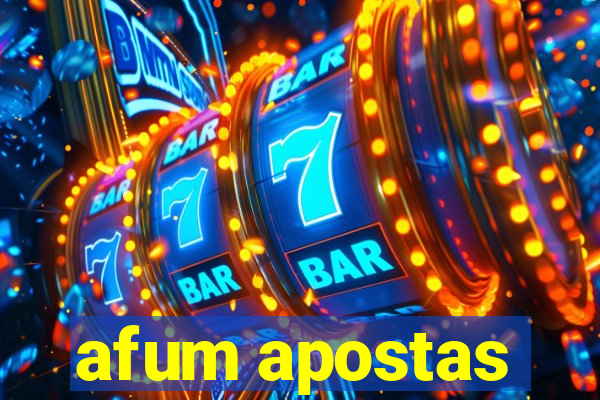 afum apostas